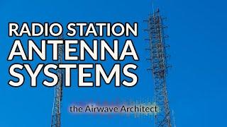 The Basics of Broadcast Radio Station Antenna Systems