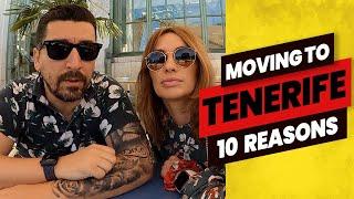 MOVING TO TENERIFE - 10 REASONS