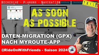 Data migration, management of POI, tracks and routes with MyRoute-app Routeplanner | Part 2