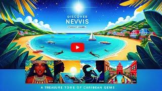 Nevis Unveiled: A Treasure Trove of Caribbean Wonders ️