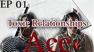 پادکست آس قسمت اول رابطه های تاکسیک از  خودشناسی تا ردفلگ ها |Ace podcast EP01 toxic relationships