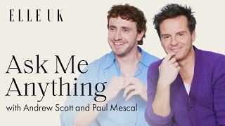 Paul Mescal & Andrew Scott share the advice that changed their lives | ELLE UK