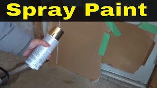 How To Spray Paint Properly-Full Tutorial