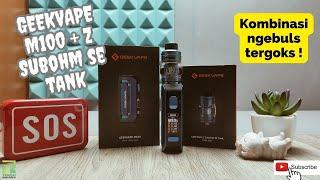 MOD M100 & TANK TERBARU - Unboxing & Review M100 & Z Subohm SE Tank By Geekvape