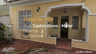 WP (21) 99040-9615 - (4K) Casa de Vila 3 quartos - Rua Castro Alves, Méier