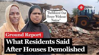 What Residents Said After Houses Were Bulldozed Over "Beef-In-Fridge" Claims in MP