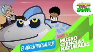 Argentinosaurus - Excursión al Museo de Ciencias Naturales