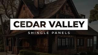 Cedar Valley Shingle Siding Panels