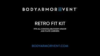 BODY ARMOR VENT Introduction to the Retro Fit Kit