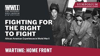 Wartime: Home Front | Fighting for the Right To Fight