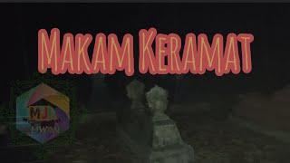 MAKAM KERAMAT  MJL-MALAM JUMAT KLIWON