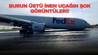 FEDEX Kargo Uçağının Acil İnişi: İstanbul Havalimanı Olayı
