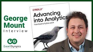 Interview with George Mount - The Author of Advancing into Analytics