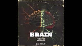 ZIITRIX - BRAIN (Son officiel)