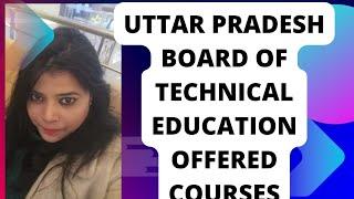 Uttar Pradesh board of technical education offered courses eligibility?