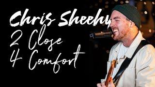 Chris Sheehy - 2 Close 4 Comfort (Original Song) | Mooloolaba Music