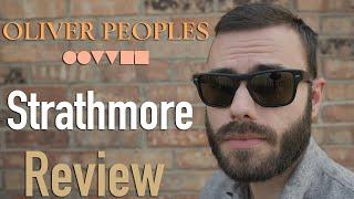 Oliver Peoples Strathmore Review