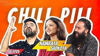 Chill Pill S6 EP 25 ft NAMRATA SAPKOTA || Kshitiz Kc || Utsab Sapkota