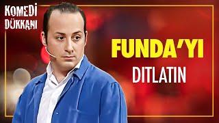 Funda'yı Dıtlatın #KomediDükkanı #TolgaÇevik #komedi #mizah #karakter #komik