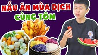 Tôm La Cà Tập Full #11: Chuyên Mục Vào Bếp Nấu Ăn Mùa Dịch Cùng Tôm