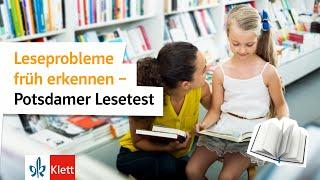 Leseprobleme früh erkennen – Potsdamer Lesetest