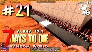 ЛОВУШКИ ПРОТИВ ЗОМБИ ► 7 Days To Die. Alpha 17.4. Random World ► #21