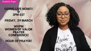 Live - You're not a victim, you're a VICTOR! | WVPM | WOMEN OF VALOR PRAYER CONFERENCE