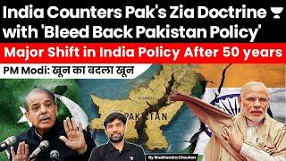 Major shift in Indian policy, PM Modi warn Pak, if you bleed India, we will bleed you | Shubhendra