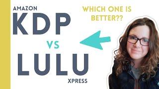 KDP vs Lulu Xpress | Which One is Better?? | Print on Demand | Publishing Journals, Books, Planners