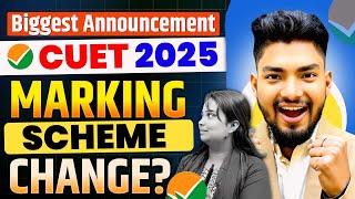 Biggest Announcement  CUET 2025 Marking Scheme Change? 