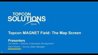 Topcon MAGNET Field: The Map Screen