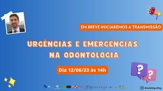 Urgências e Emergências na odontologia