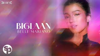 Belle Mariano - Biglaan (Lyrics)