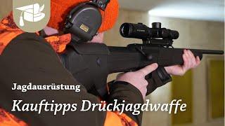 Drückjagdwaffe | Diese 9 Kauftipps solltet ihr beachten | Waffenkauf | Repetierer | Jagdausrüstung