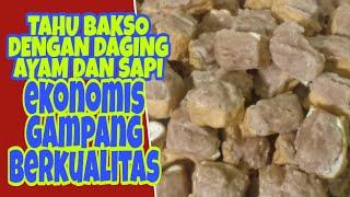 100 TAHU BAKSO // DENGAN DAGING AYAM DAN SAI