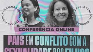 Conferência Pais de Homossexuais - Pais em Conflito com a Sexualidade dos Filhos.