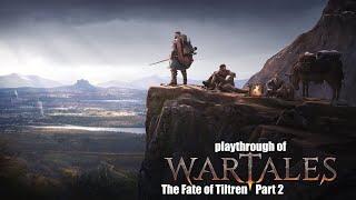 Wartales (PC) The Fate of Tiltren playthrough part 2