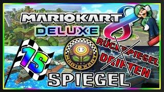 MARIO KART 8 DELUXE Part 15: Blumen-Cup Spiegel Deluxe mit Drift- und Rückspiegelverbot