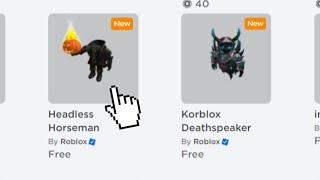 ROBLOX JUST RELEASED FREE HEADLESS AND FREE KORBLOX 