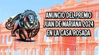 La Casa Rosada anuncia el Premio Juan de Mariana 2024 a Javier Milei