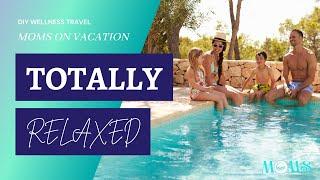 HOW to TOTALLY RELAX on Vacation - DIY Wellness Travel tips for Moms