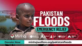 The People of Pakistan Need Your Help | Minhaj Welfare Foundation