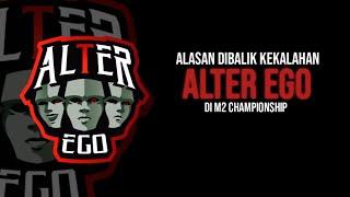 Alasan Alter Ego Kalah di M2 | MLBB