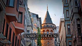 Hasret Yolcusu  Turkish Instrumental | 4K