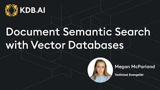 Document Semantic Search with Vector Databases | Tutorial and Jupyter Notebook