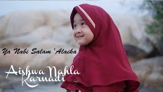 Aishwa Nahla Karnadi - Ya Nabi Salam 'Alaika (Music Video Official)