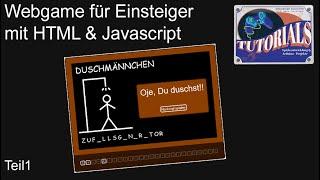 Browserspiel programmieren für absolute Anfänger - Duschmännchen | Teil 1