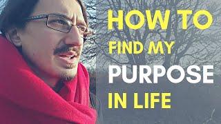 How to Find My Purpose in Life | Mitkovski Philosophy