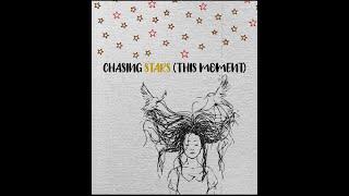 NOVEMBER'S OATH - CHASING STARS (THIS MOMENT) LYRIC VIDEO