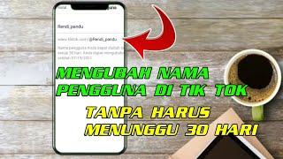 CARA MENGUBAH NAMA PENGGUNA DI TIK TOK TANPA MENUNGGU 30 HARI